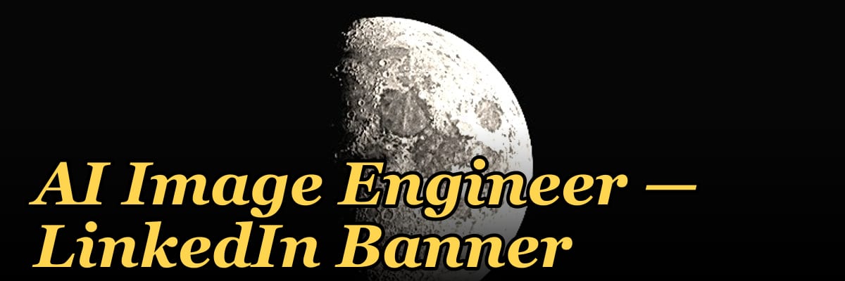 AI Image Engineer — LinkedIn Banner