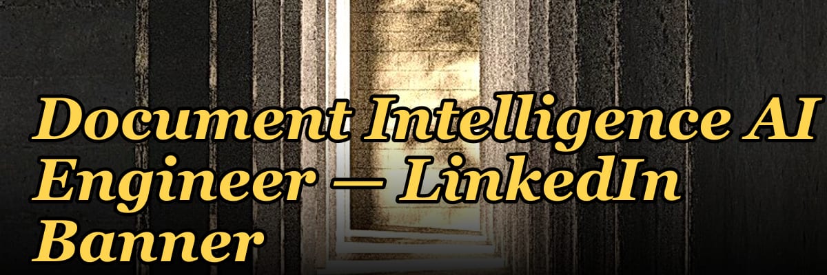 Document Intelligence AI Engineer — LinkedIn Banner