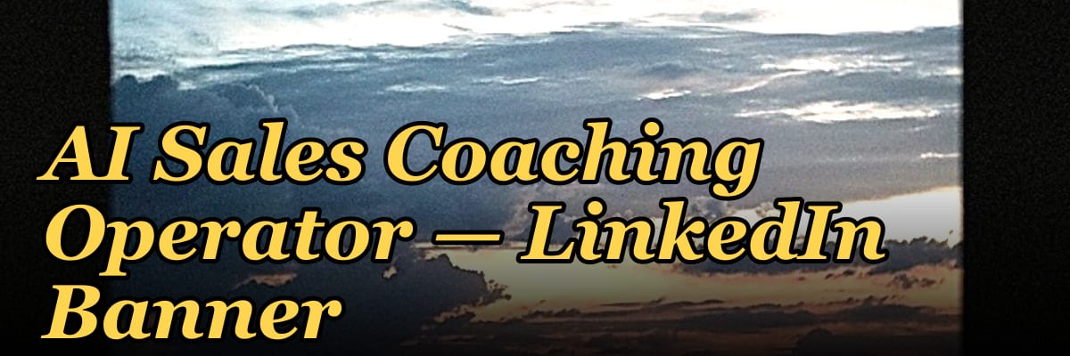 AI Sales Coaching Operator — LinkedIn Banner
