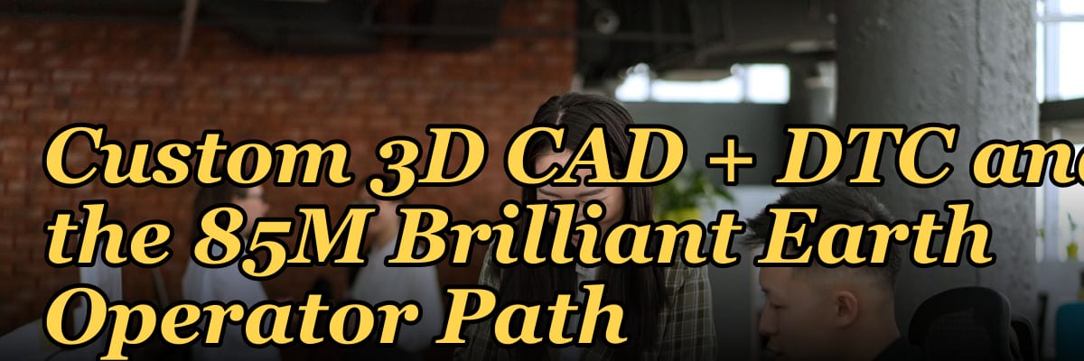 Jewelry Boutique GTM Playbook 2027 — Lab-Grown Diamond + Custom 3D CAD + DTC and the 85M Brilliant Earth Operator Path