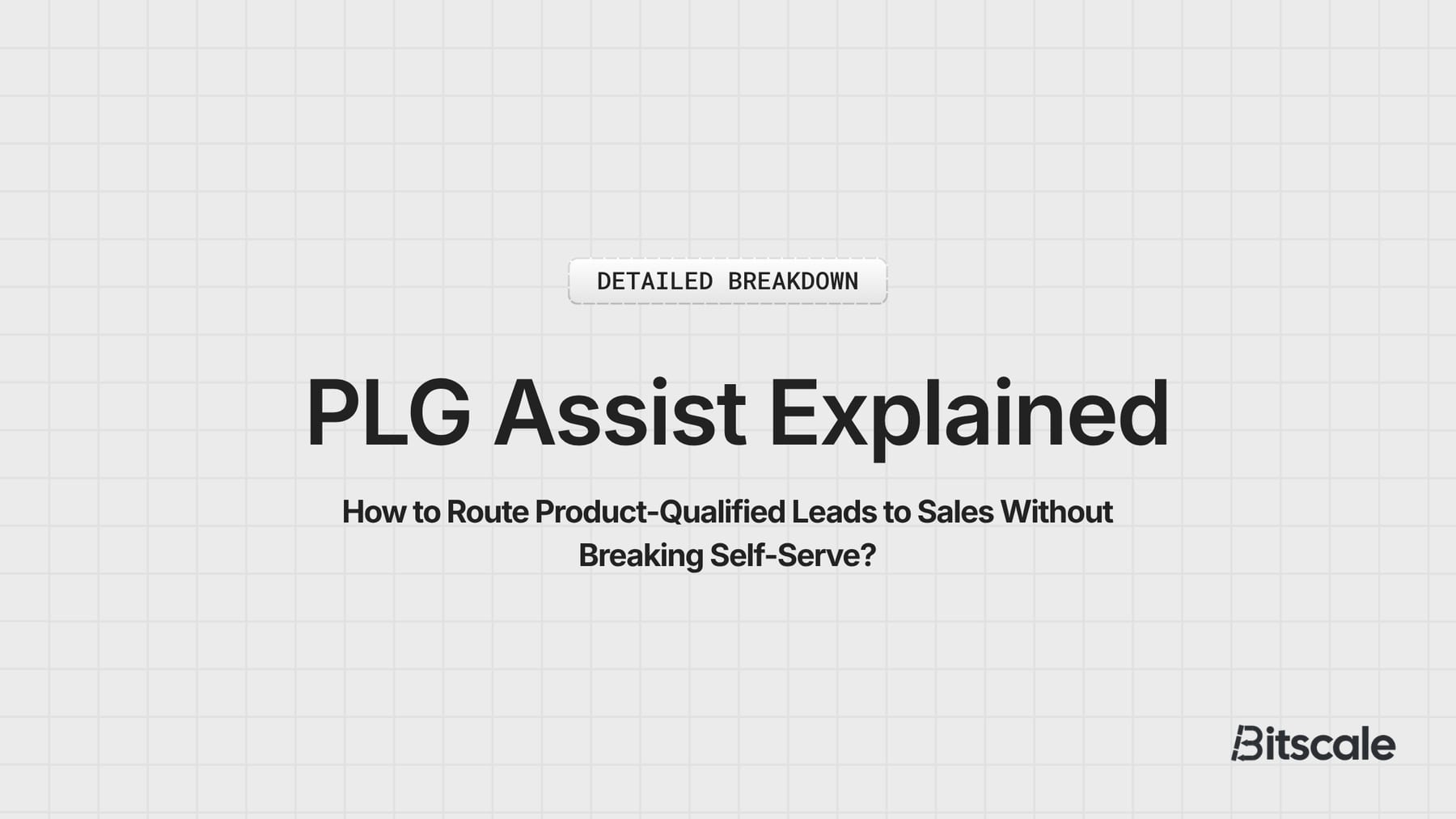 PLG-to-sales-assist handoff playbook in 2027 — figure 1