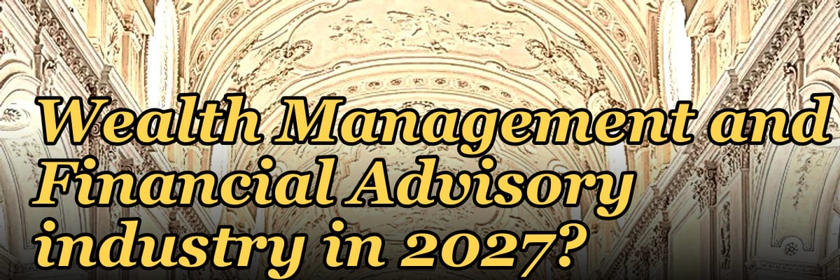 What are the key sales KPIs for the Commercial Wealth Management and Financial Advisory industry in 2027?