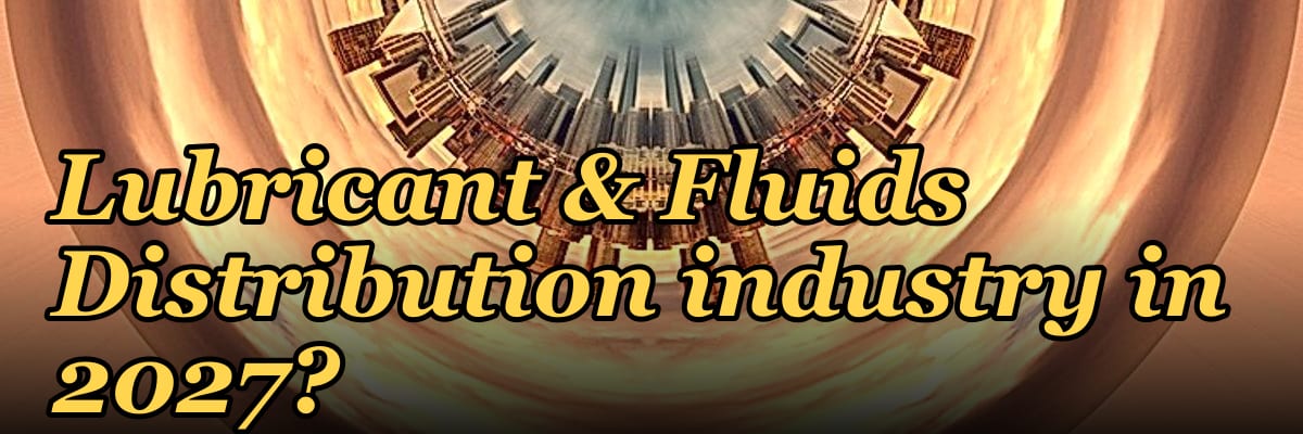 What are the key sales KPIs for the Industrial Lubricant & Fluids Distribution industry in 2027?