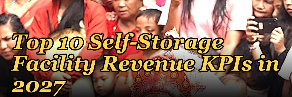Top 10 Self-Storage Facility Revenue KPIs in 2027