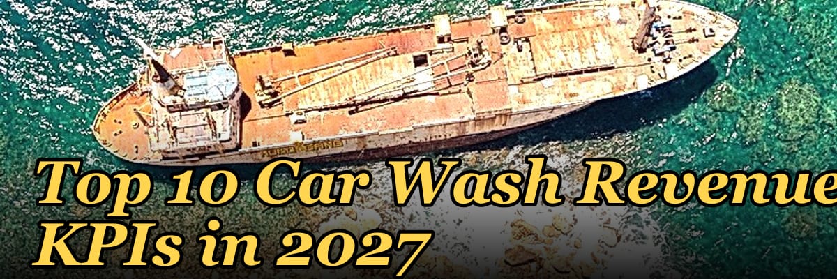 Top 10 Car Wash Revenue KPIs in 2027