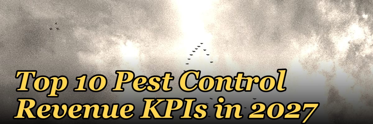 Top 10 Pest Control Revenue KPIs in 2027