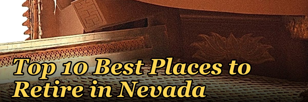 Top 10 Best Places to Retire in Nevada in 2027