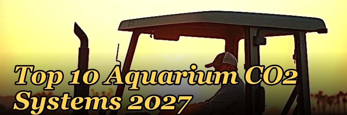 Top 10 Aquarium CO2 Systems 2027