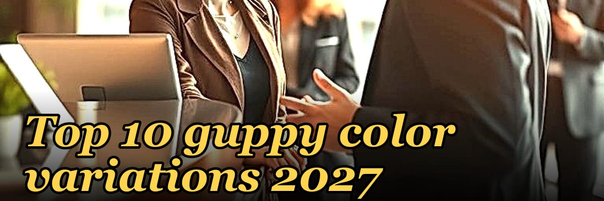 Top 10 guppy color variations 2027