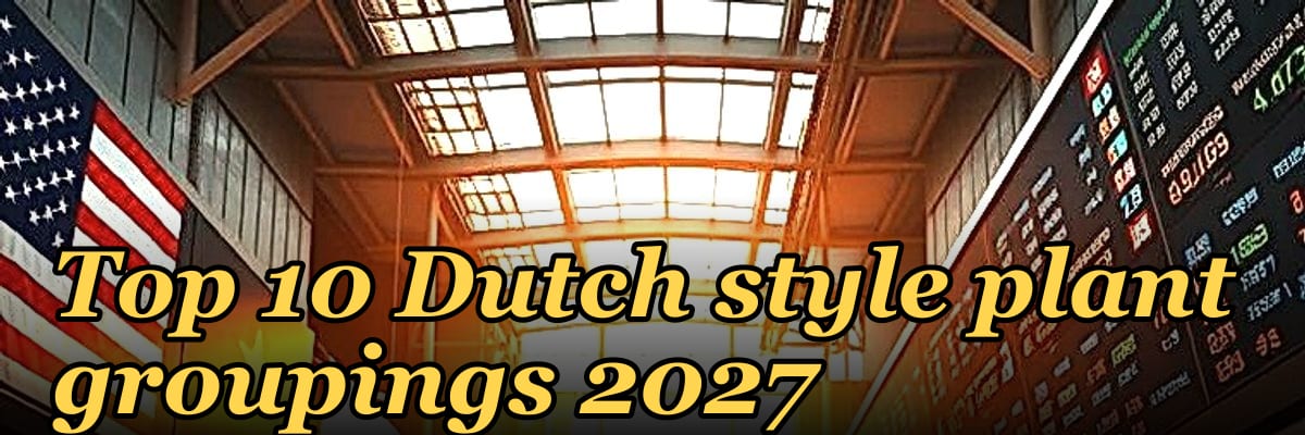 Top 10 Dutch style plant groupings 2027
