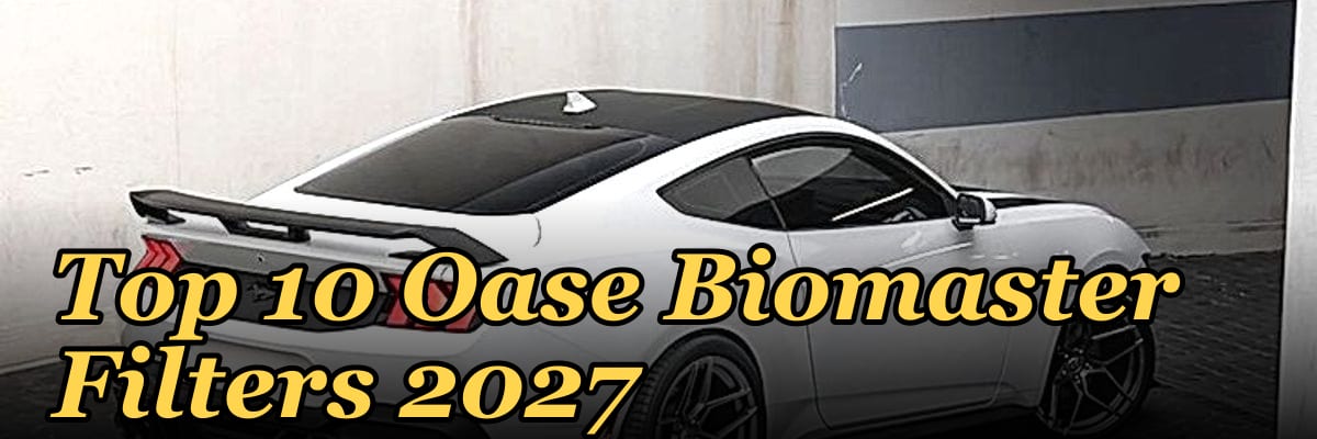 Top 10 Oase Biomaster Filters 2027