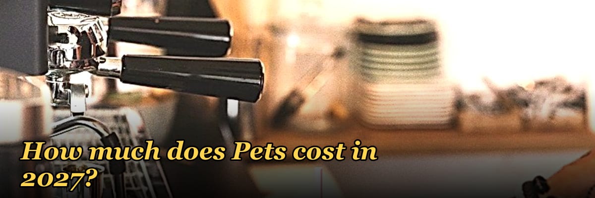 How much does Pets cost in 2027?