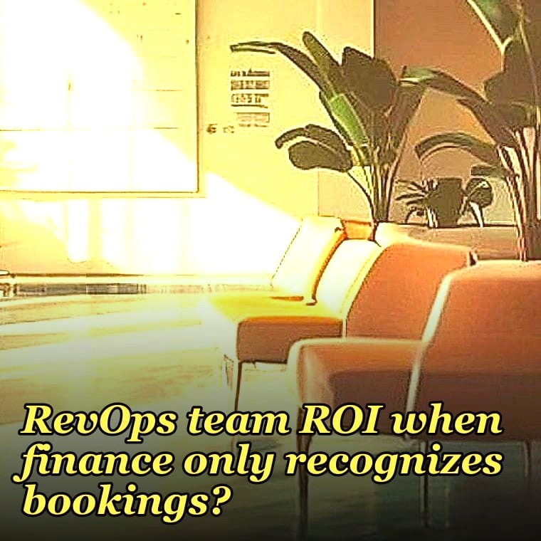 How do you measure RevOps team ROI when finance only recognizes bookings?