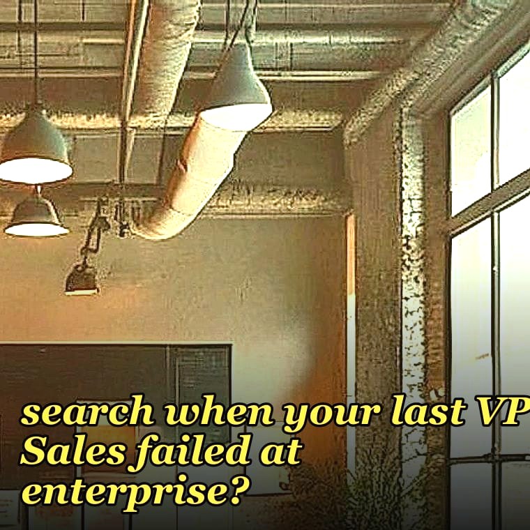 How do you run a CRO search when your last VP Sales failed at enterprise?