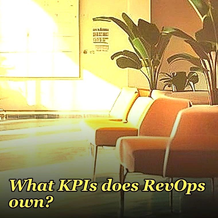 What KPIs does RevOps own?