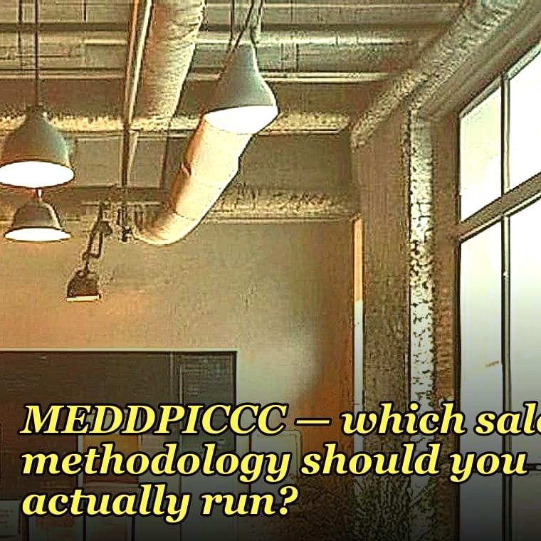 MEDDIC vs MEDDPICC vs MEDDPICCC — which sales methodology should you actually run?