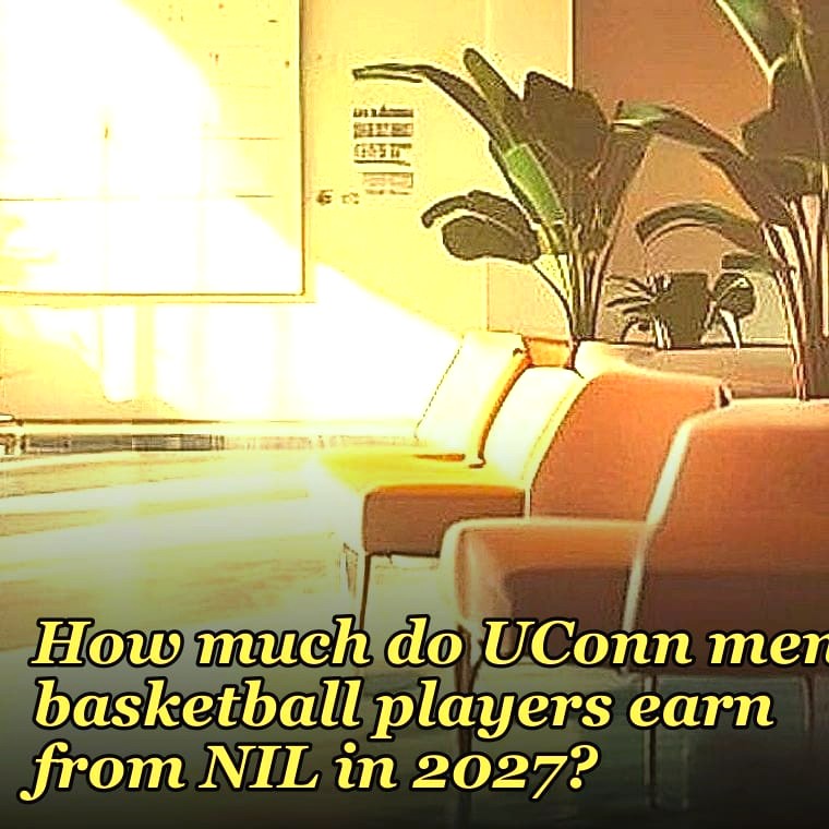 How much do UConn men’s basketball players earn from NIL in 2027?