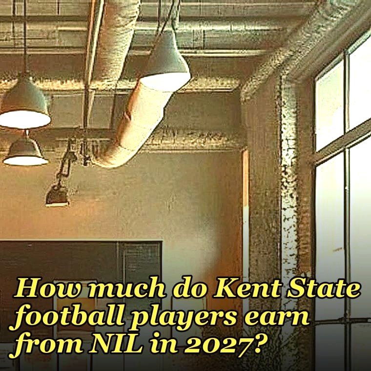 How much do Kent State football players earn from NIL in 2027?