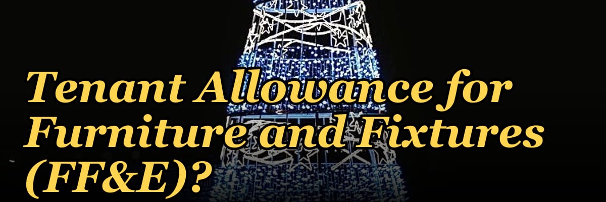 How Do I Negotiate a Tenant Allowance for Furniture and Fixtures (FF&E)?