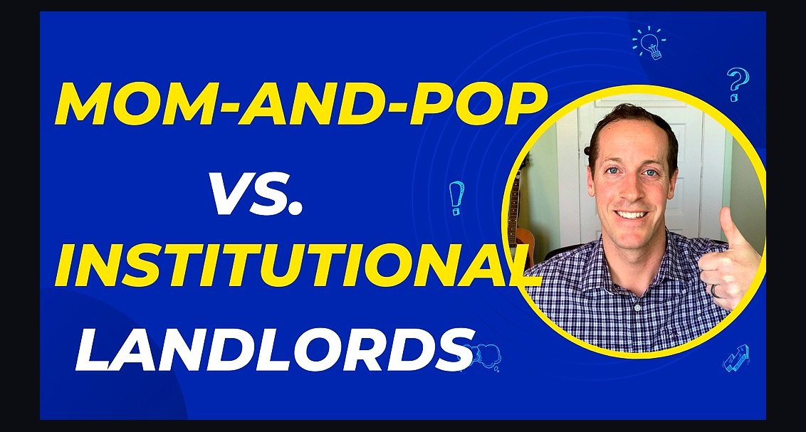 Institutional vs Mom-and-Pop Landlord: How Do I Negotiate Each?