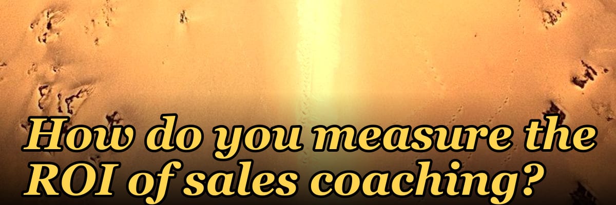 How do you measure the ROI of sales coaching?