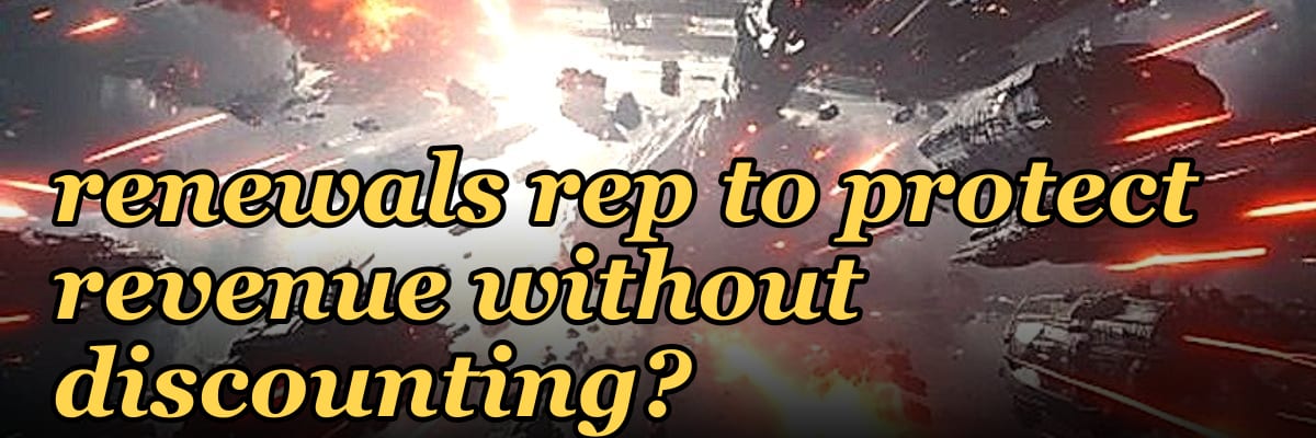 How do you coach a renewals rep to protect revenue without discounting?