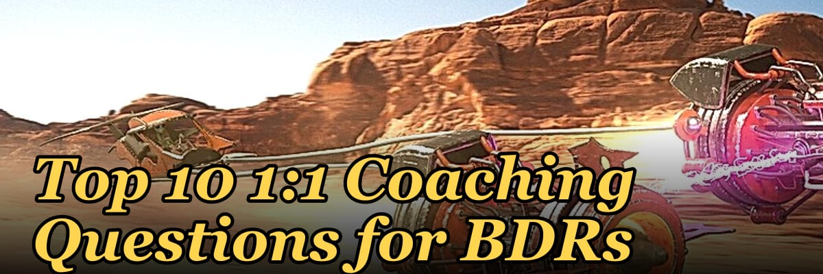 Top 10 1:1 Coaching Questions for BDRs in 2027