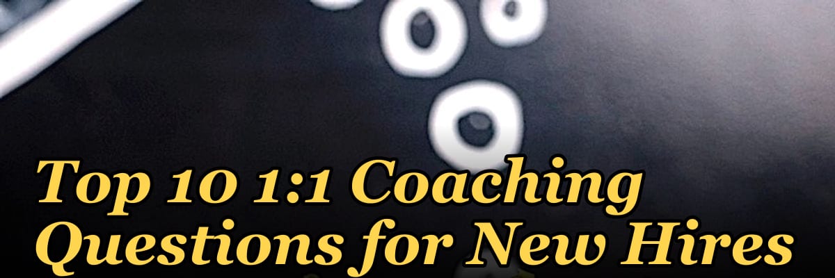 Top 10 1:1 Coaching Questions for New Hires in 2027