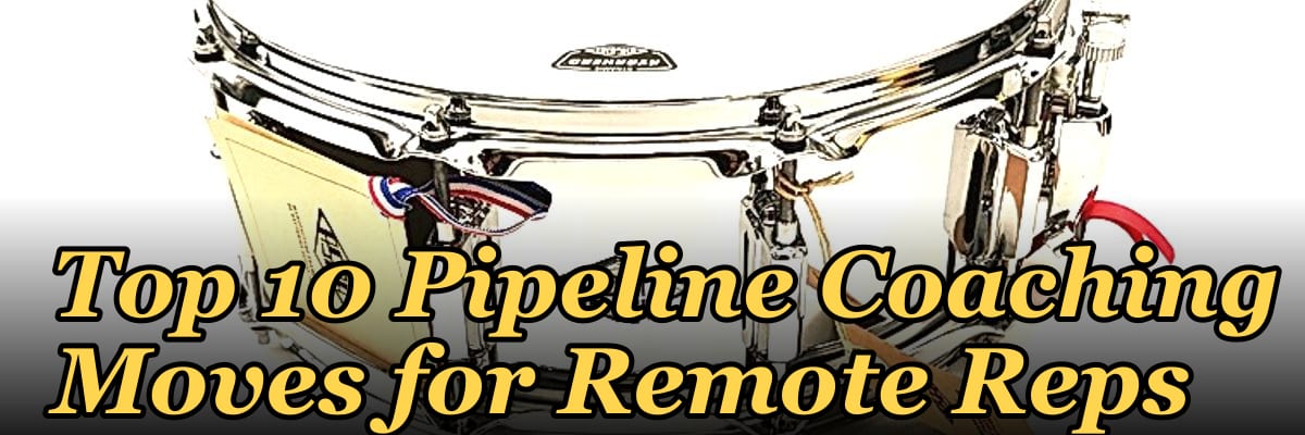 Top 10 Pipeline Coaching Moves for Remote Reps in 2027