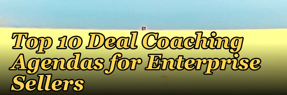 Top 10 Deal Coaching Agendas for Enterprise Sellers in 2027