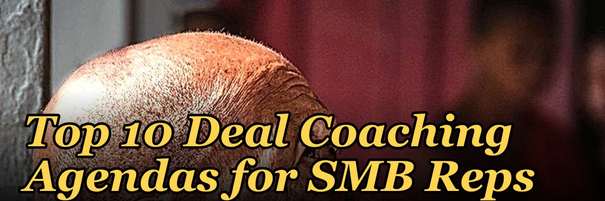Top 10 Deal Coaching Agendas for SMB Reps in 2027