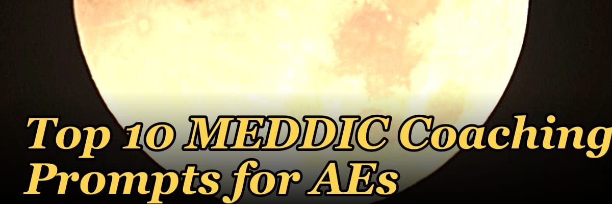 Top 10 MEDDIC Coaching Prompts for AEs in 2027
