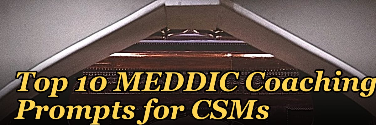 Top 10 MEDDIC Coaching Prompts for CSMs in 2027