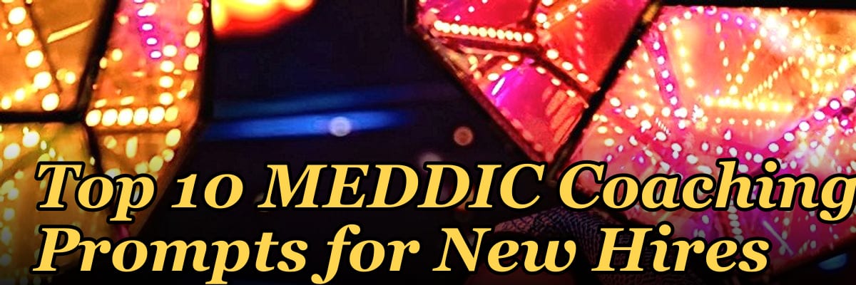 Top 10 MEDDIC Coaching Prompts for New Hires in 2027