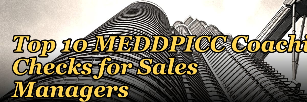 Top 10 MEDDPICC Coaching Checks for Sales Managers in 2027