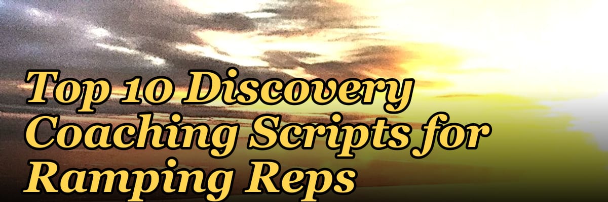 Top 10 Discovery Coaching Scripts for Ramping Reps in 2027