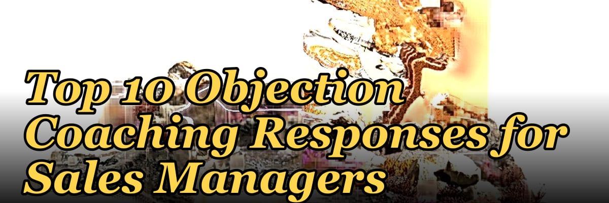 Top 10 Objection Coaching Responses for Sales Managers in 2027