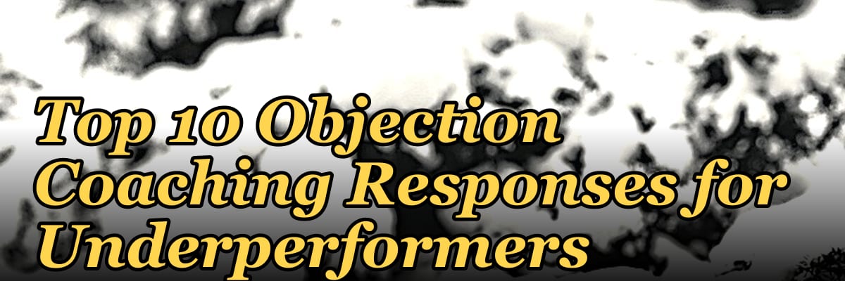 Top 10 Objection Coaching Responses for Underperformers in 2027
