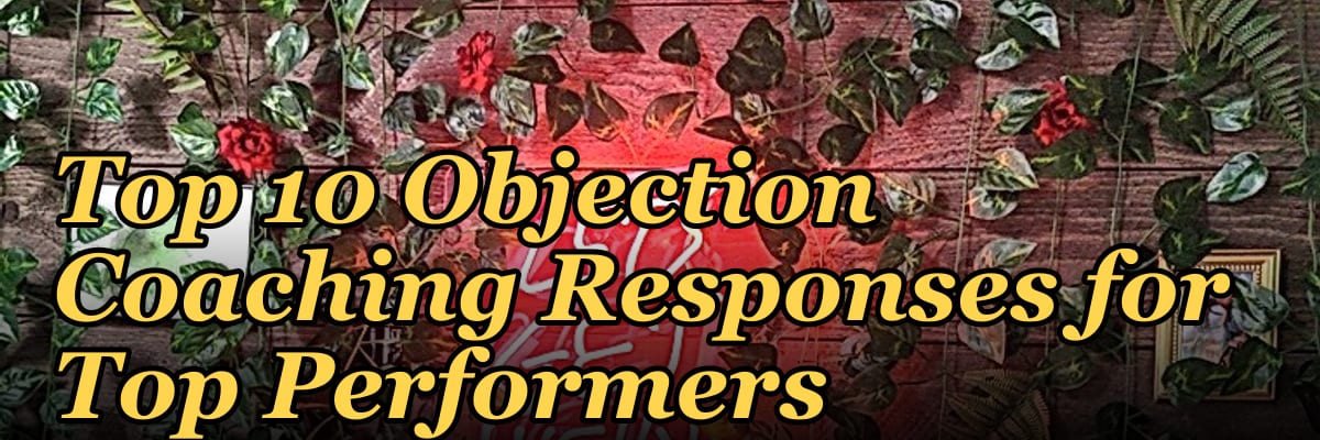 Top 10 Objection Coaching Responses for Top Performers in 2027