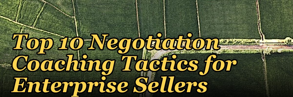 Top 10 Negotiation Coaching Tactics for Enterprise Sellers in 2027