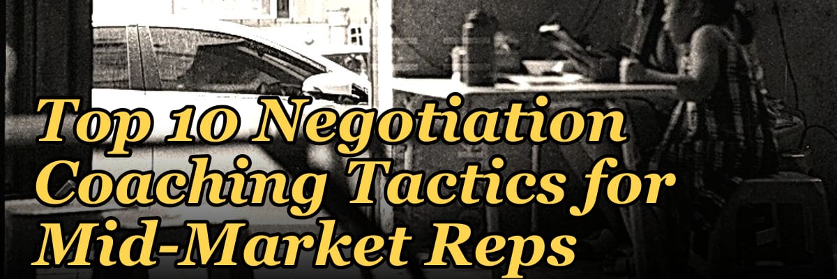 Top 10 Negotiation Coaching Tactics for Mid-Market Reps in 2027