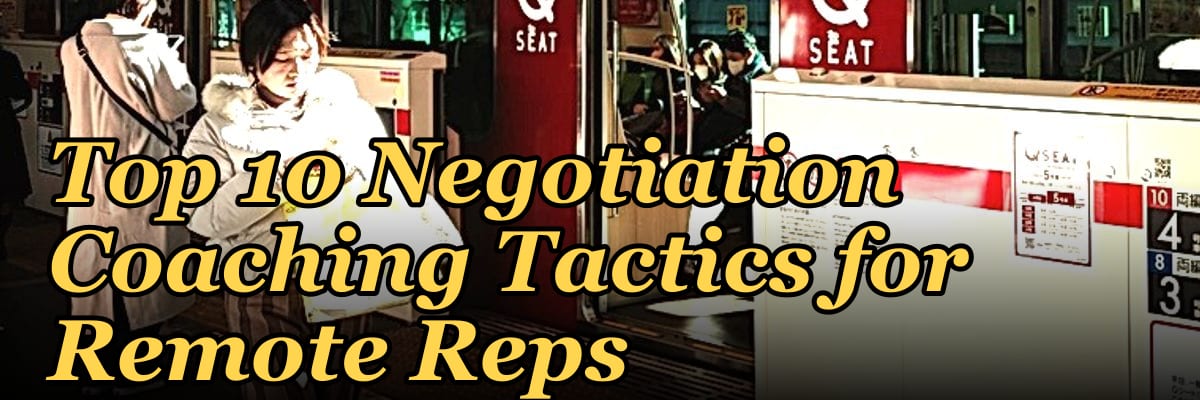 Top 10 Negotiation Coaching Tactics for Remote Reps in 2027