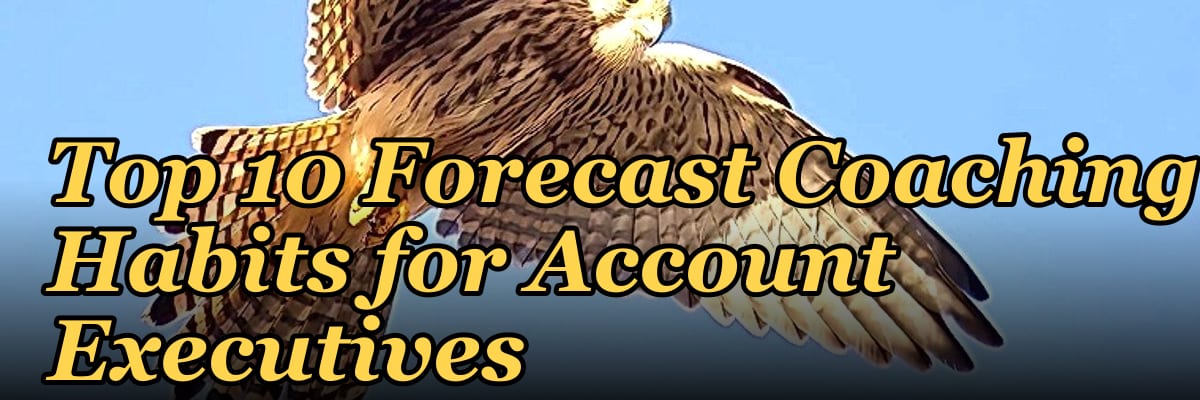 Top 10 Forecast Coaching Habits for Account Executives in 2027