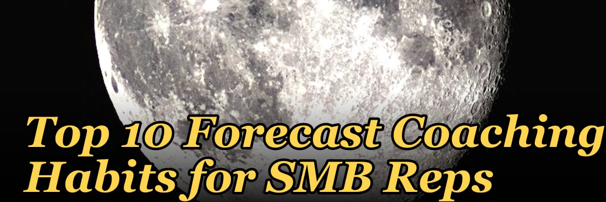 Top 10 Forecast Coaching Habits for SMB Reps in 2027