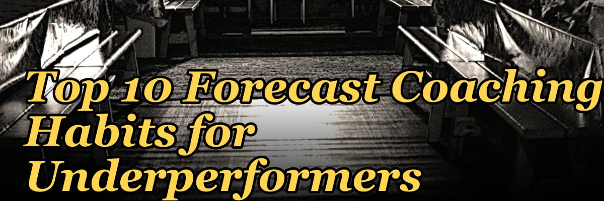 Top 10 Forecast Coaching Habits for Underperformers in 2027