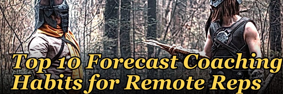 Top 10 Forecast Coaching Habits for Remote Reps in 2027