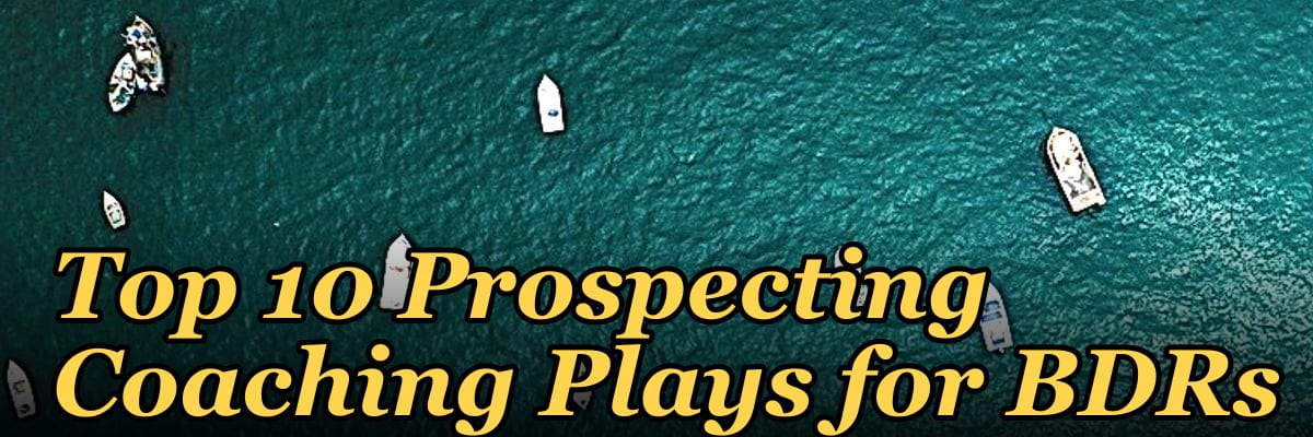 Top 10 Prospecting Coaching Plays for BDRs in 2027