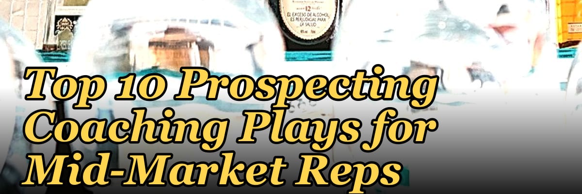 Top 10 Prospecting Coaching Plays for Mid-Market Reps in 2027