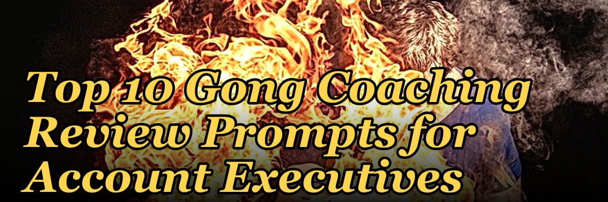 Top 10 Gong Coaching Review Prompts for Account Executives in 2027