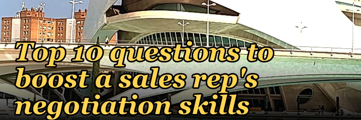 Top 10 questions to boost a sales rep's negotiation skills in 2027